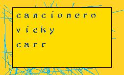 cancionero vicky carr